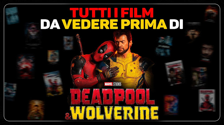 Deadpool & Wolverine ⚔️ TUTTI i FILM da VEDERE PRIMA di ANDARE al CINEMA