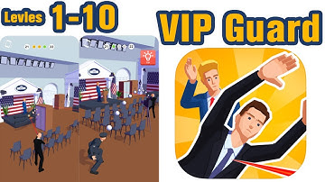 VIP Guard All | Levels 1-10 | Gameplay Walkthrough | iOS- Android | Can you protect Mr. President?