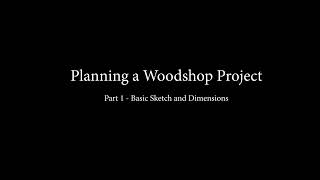 Planning a Woodworking Project - Part 1 of 7 - Basic Planning, Sketching and Measurements by Insane Oil 57 views 3 months ago 19 minutes