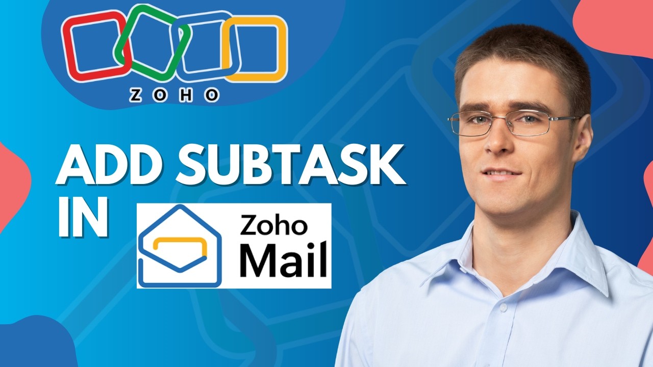 How to Add a Subtask on Task in Zoho Mail | Quick and Easy Guide 2026 ...
