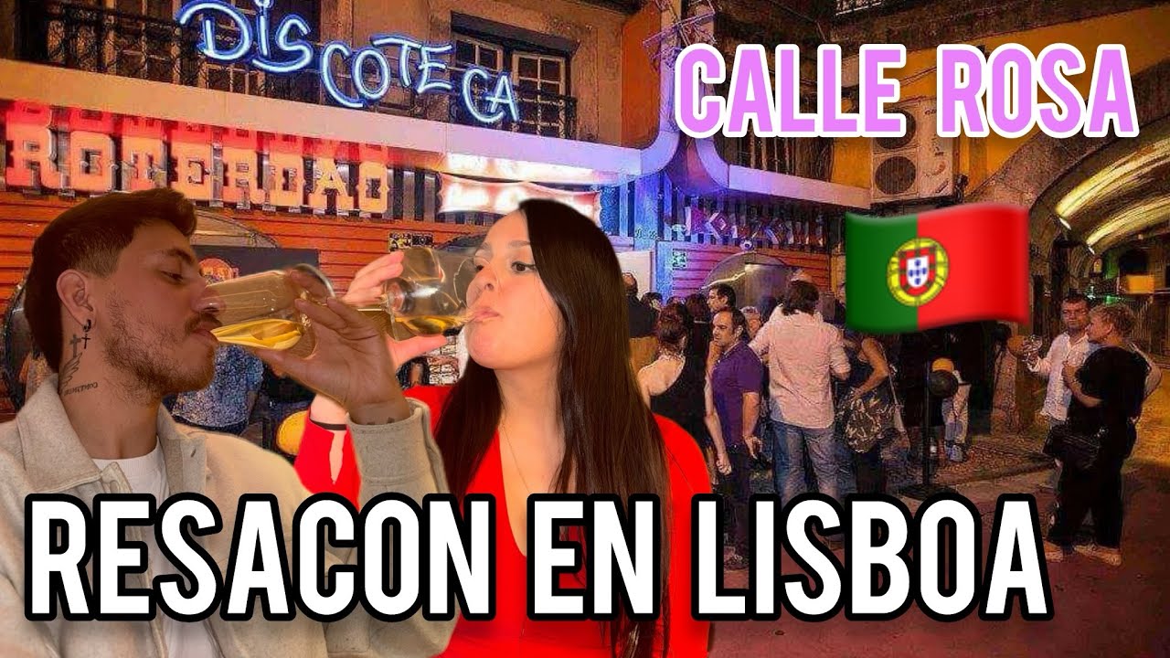 DONDE SALIR DE FIESTA EN LISBOA ? - CALLE ROSA 🇵🇹 - YouTube