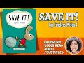 Save It! by Cinders McLeod | 🔊 Children's Books Read Aloud | Emma's StoryTime 📚