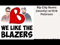 Rip City Remix (mostly) w/ Erik Peterson | We Like the Blazers