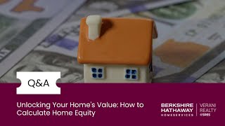 Calculating home equity is essential for homeowners. Here’s a quick guide to understanding it better