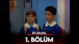 İki Arada 1. Bölüm - FULL BÖLÜM