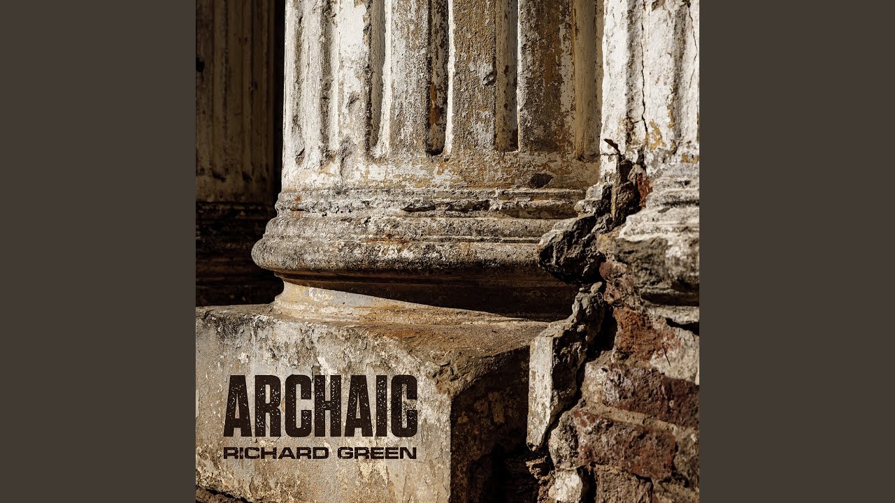 Watch Archaic on YouTube Watch Archaic on YouTube