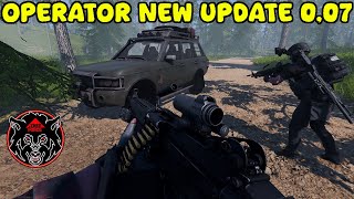 Famous OPERATOR 0.07 OUT NOW! | NEW MAPS & GEAR | HVT ASSASSINATION Profile