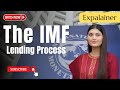 The IMF Lending Process,  Expalainer | CSPs Academy for CSS and PMS #imf