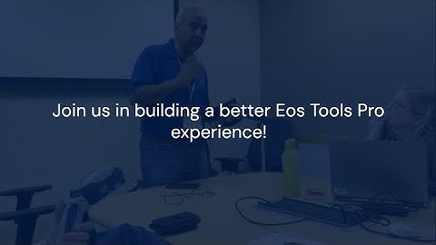 Become an Eos Tools Pro Beta Tester! Join the New Program Today