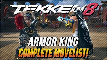TEKKEN 8 ▰ ARMOR KING Complete Move List With Frame Data! (SEASON 2 V.2.06)