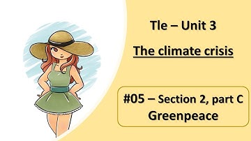 VIDEO TERM - Unit 3 - 05 - Section 2 part C - Greenpeace