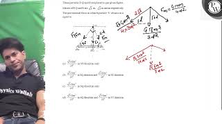 Three particles \( \mathrm{P}, \mathrm{Q} \) and \( \mathrm{R} \) are placed as per given figure...