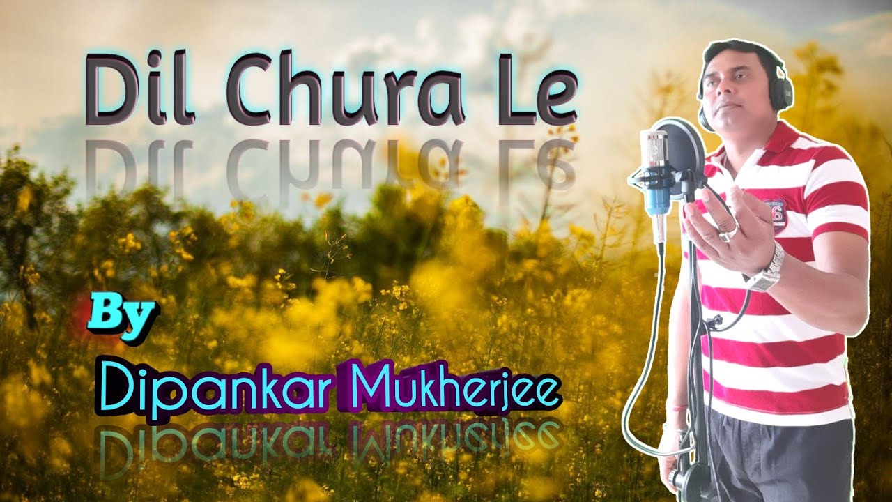 Dil Chura Le Movie Dil Ka Rista(2003) Sing By Dipankar