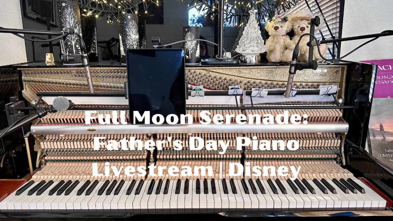 Full Moon Serenade - Father's Day Piano Live | Disney, Classical, Jazz Full Moon Serenade - Father's Day Piano Live | Disney, Classical, Jazz