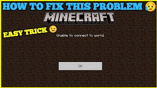 how to fix unable to connect to world minecraft pe | fix unable to connect to world minecraftpe 2023