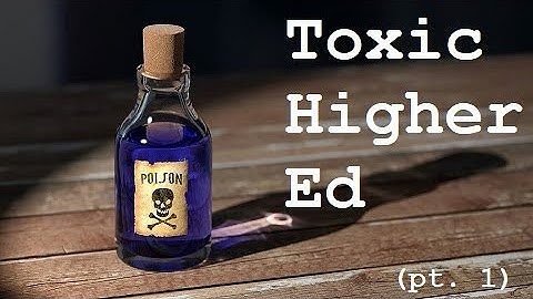 Forms of Toxicity in Higher Education: The Lack of Transparency regarding Accreditation Standards