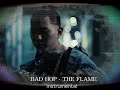 BAD HOP - THE FLAME instrumental