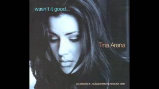 Video thumbnail of "Tina Arena - Wasn't It Good (Radio Version) 1995 AUDIO"