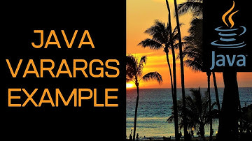 How to Use Varargs in Java - Beginner Java Tutorial
