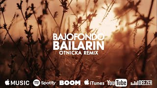 Bajofondo - Bailarin (Otnicka Remix Official Music)