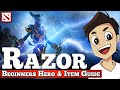 Razor Beginners Guide [Dota 2 Hero Guide]