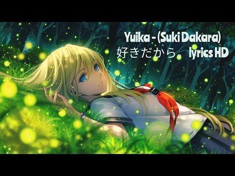 Yuika - (Sukidakara)  好きだか | Lyric HD