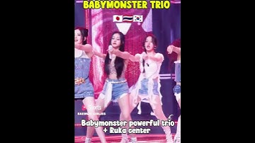 Babymonster trio power #babymonster #shorts #fyp #kpop #ruka