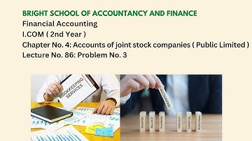 Financial Accounting | I.COM ( 2nd Year ) | Chapter No 4: Joint stock company | Lecture: No 86