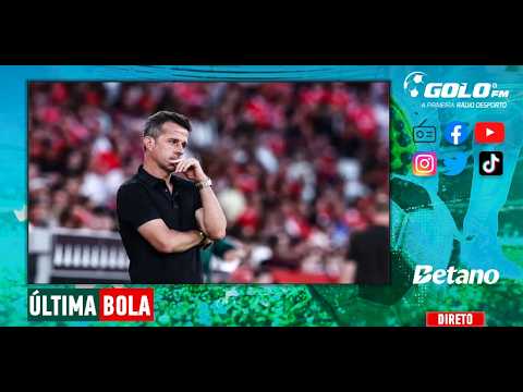 DIRETO 🔴  Última Bola: Onde pode Marco Silva ganhar o clássico?