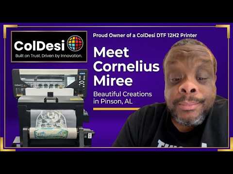 Meet Cornelius Miree - Proud ColDesi DTF 12H2 Owner