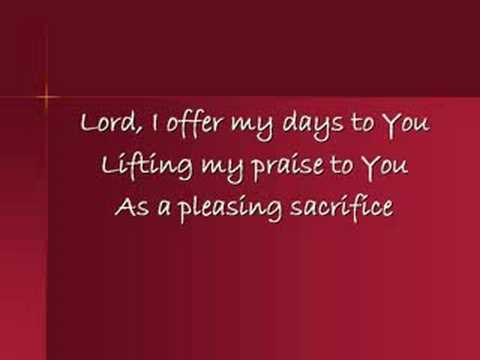 Lord, I Offer My Life to You