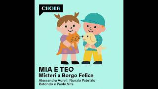 Ep.1 - Mia, Teo e i dolci scomparsi