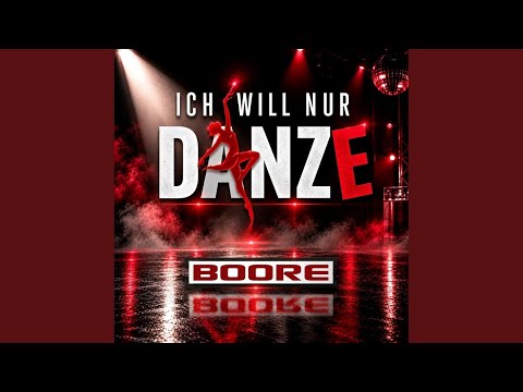 Boore - Ich will nur DANZE