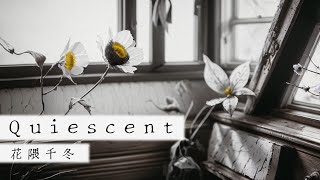 Quiescent