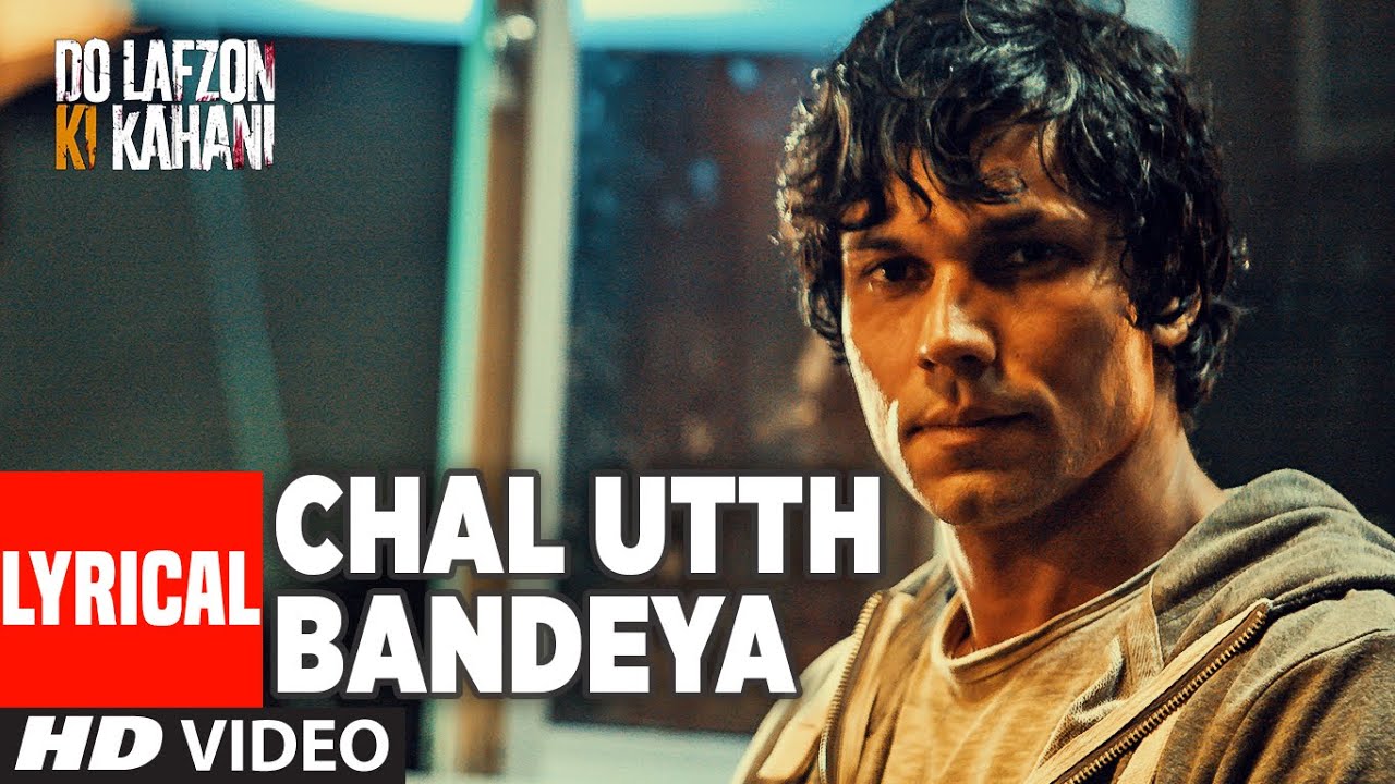 Chal Utth Bandeya (Lyrical)