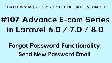 #107 Make E-Commerce Website in Laravel 8 | Forgot Password Functionality | Send New Password Email