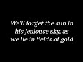 FIELDS OF GOLD BY: STING