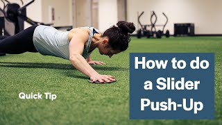 Learn How to do a Slider Push-Up!