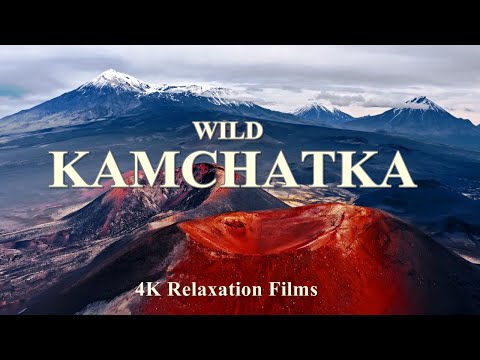 Wild Kamchatka, Russia 4K Scenic Relaxation Film With Calming Music