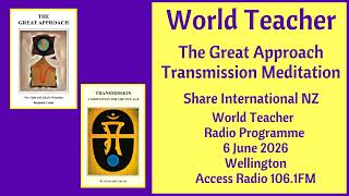 The Great Approach & Transmission Meditation