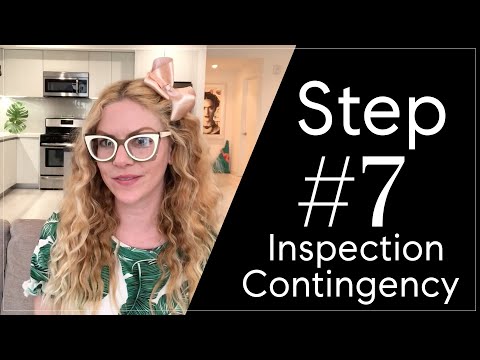 How to Buy a Home - Step #7 - Inspection Contingency