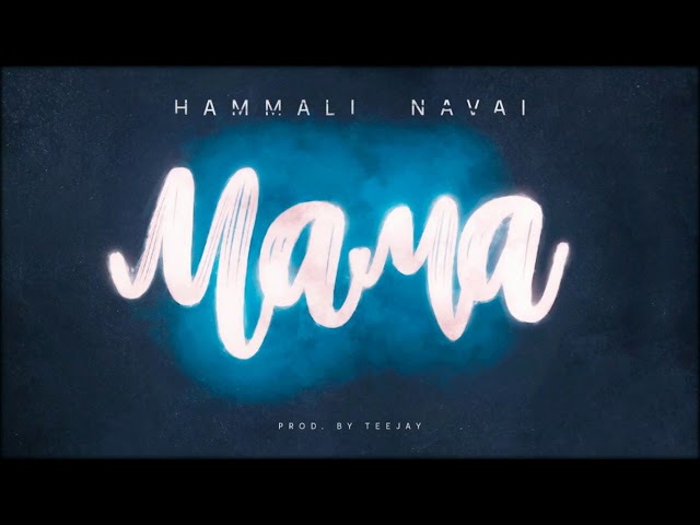 HAMMALI / NAVAI - МАМА