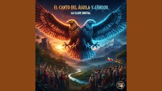 The Eagle and the Condor - The Digital Key (Official Audio)