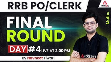 RRB PO/CLERK 2022 | Maths by Navneet Tiwari | Final Round Day #4