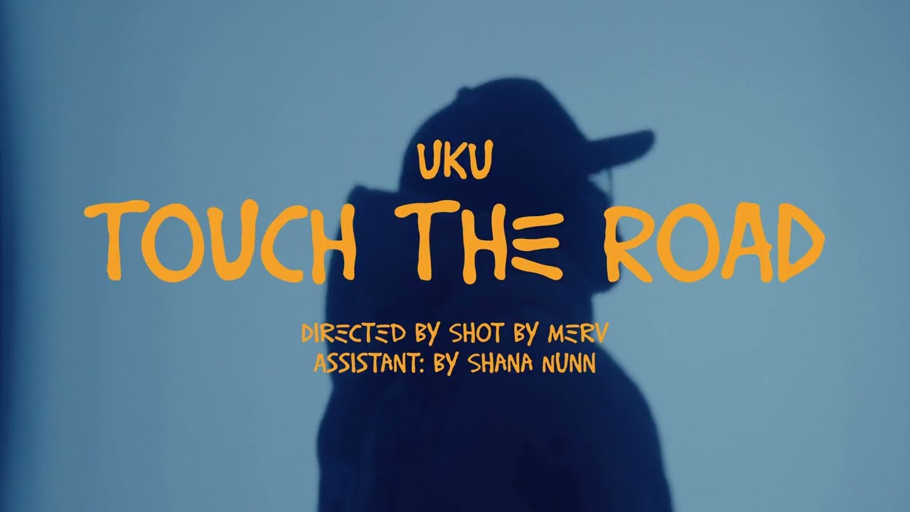 UKU - Touch the road