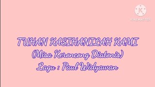 Tuhan Kasihanilah Kami, Misa keroncong diatonis, oleh Koor Wilayah St. Yohanes Brechmans, Semarang