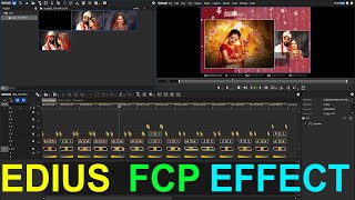FAST TRACK Your FCP Effects in Edius 2024!  (PART - 02) || Soft Tech-i screenshot 4