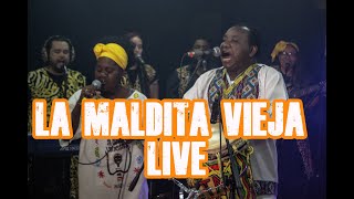 La Maldita Vieja LIVE - Las Alegres Ambulancias