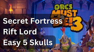 Orcs Must Die 3 - Secret Fortress - Rift Lord - Easy 5 Skulls