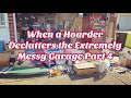 Hoarders ❤️ Declutter the Extremely Messy Garage Part 4! Motivation & Inspiration Clean with Me!